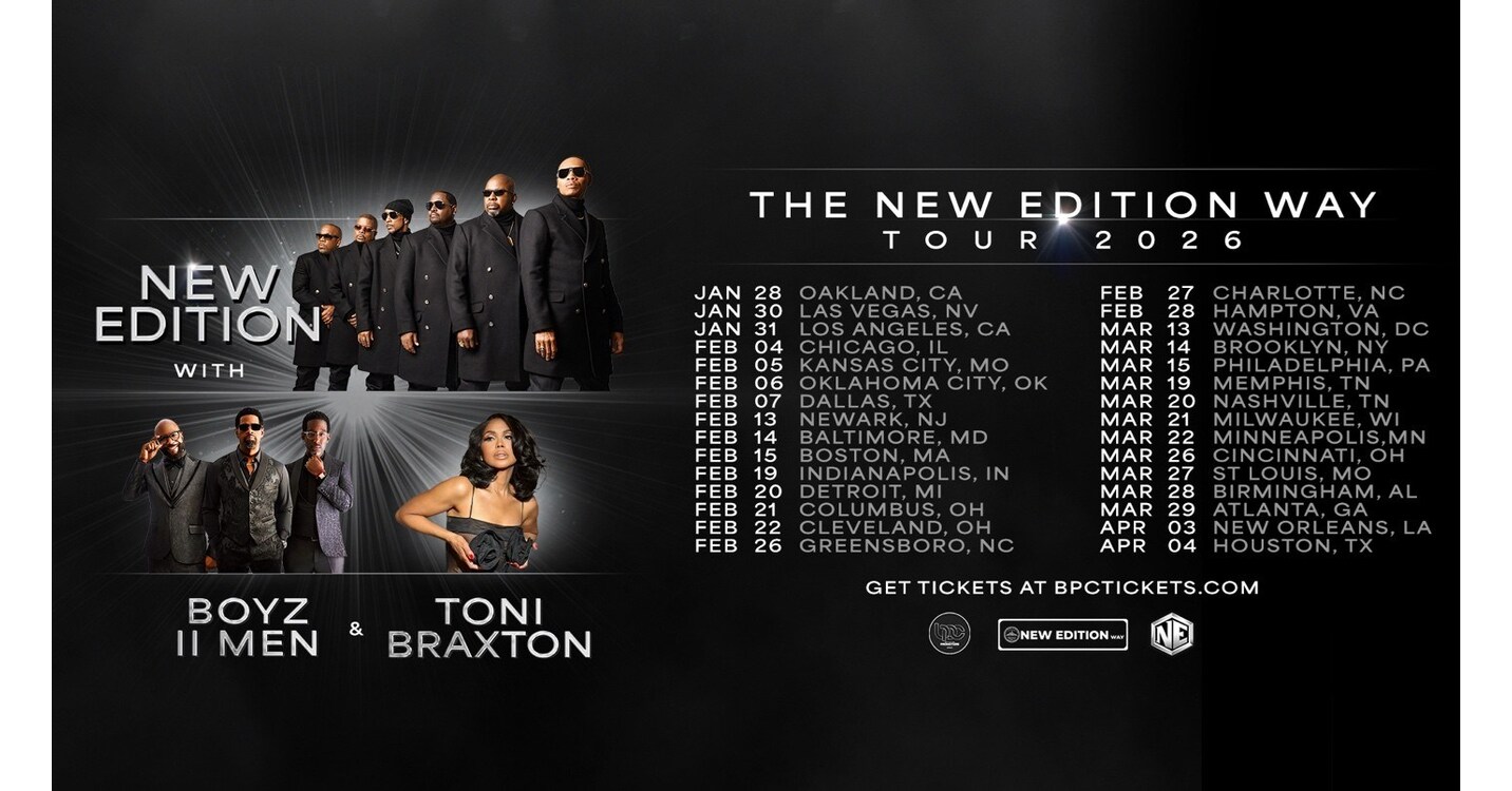 NEW EDITION, BOYZ II MEN & TONI BRAXTON JOIN FORCES FOR "THE NEW EDITION WAY TOUR" NEW EDITION, BOYZ II MEN & TONI BRAXTON JOIN FORCES FOR "THE NEW EDITION WAY TOUR"