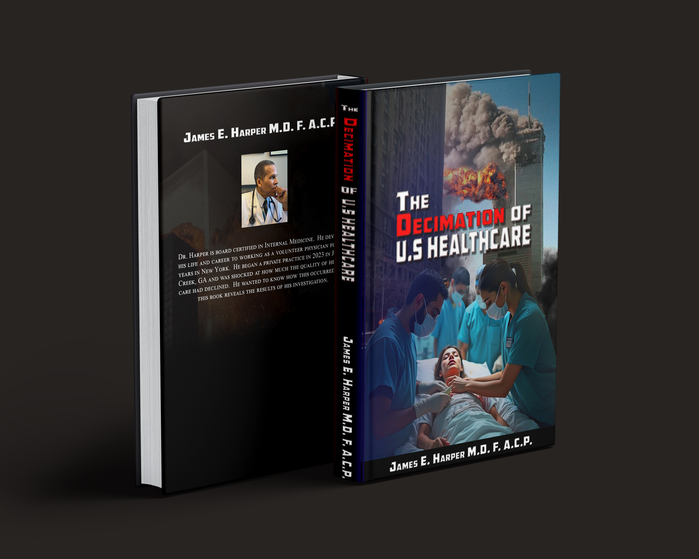 New Book Exposes the Root Causes Behind the Collapse of U.S. Healthcare