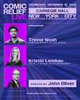 Comic Relief to honor Trevor Noah and Kristin Lemkau during “Comic Relief Live” on Dec 10 at Carnegie Hall. Appearances and performances by John Oliver (host), Andrew Rannells, Roy Wood Jr., and more. (PRNewsfoto/Comic Relief)