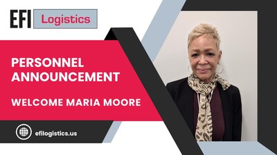 Maria Moore Joins the EFI Logistics Team as VP of Import Maria Moore Joins the EFI Logistics Team as VP of Import