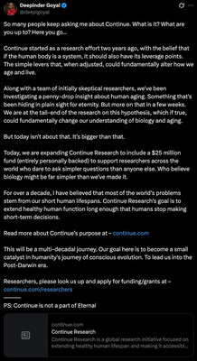 Renowned Indian Entrepreneur Deepinder Goyal Launches 'Continue Research' with a $25 Million Personal Fund to Reimagine Human Longevity Renowned Indian Entrepreneur Deepinder Goyal Launches 'Continue Research' with a $25 Million Personal Fund to Reimagine Human Longevity