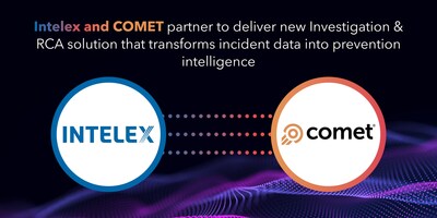 COMET partners with Intelex to bring next-generation investigation & RCA capabilities to clients worldwide COMET partners with Intelex to bring next-generation investigation & RCA capabilities to clients worldwide