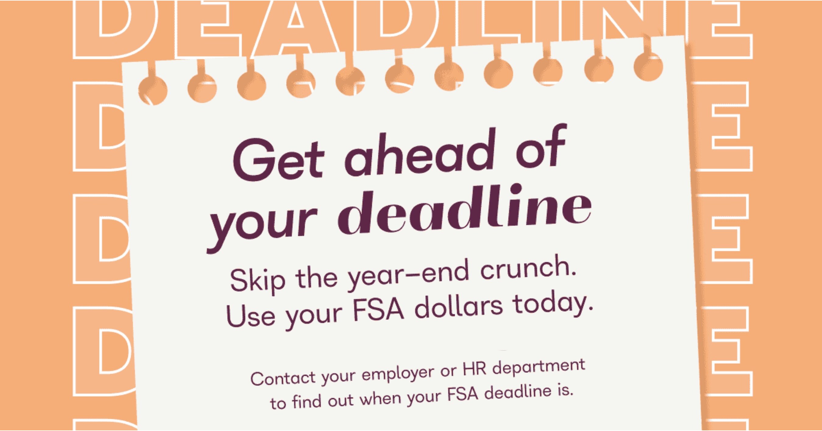 FSA Store&reg; Shares 4 Steps to Avoid Forfeiting Flexible Spending Account (FSA) Funds to the December 31 Use-It-Or-Lose-It Deadline