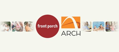 Front Porch and ARCH creating vibrant environments for living