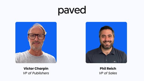 Victor Charpin joins as VP of Publishers and Phil Reich is now VP of Sales at Paved.