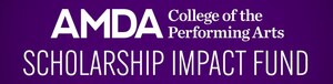AMDA College of the Performing Arts Receives Historic $1 Million Gift to Launch New Era of Access to Performing Arts Education