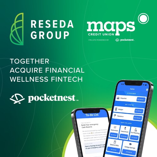 Reseda Group partner with Maps Credit Union to acquire Pocketnest, a leading AI-powered financial wellness platform. Reseda Group partner with Maps Credit Union to acquire Pocketnest, a leading AI-powered financial wellness platform.