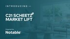 Notable x CENTURY 21 Scheetz Launches Market Lift