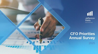 Jefferson Wells' 2025 CFO Priorities Annual Survey Jefferson Wells' 2025 CFO Priorities Annual Survey