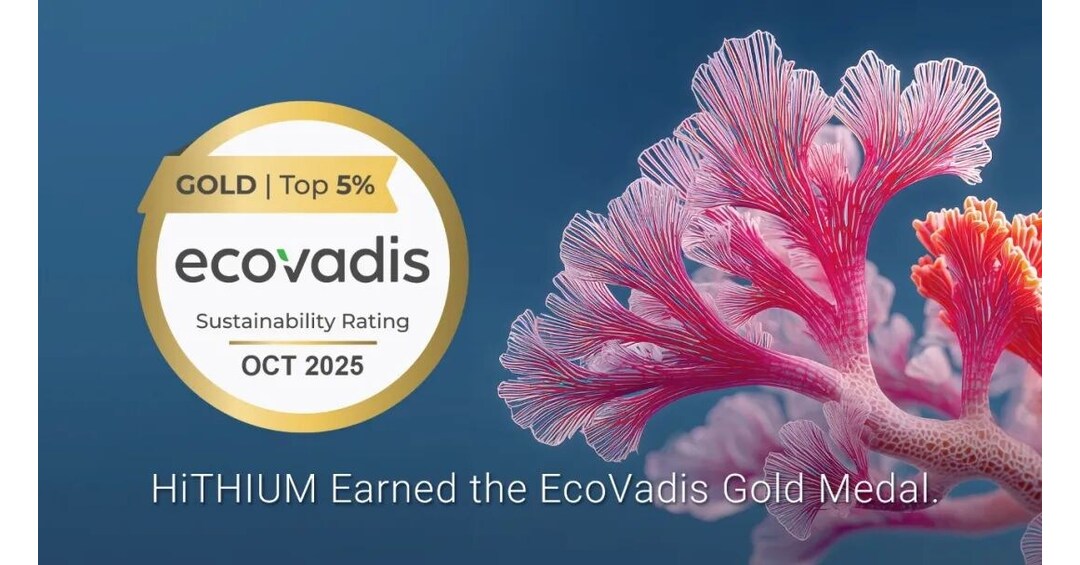 HiTHIUM Ranked Among Top 5% Globally with EcoVadis Gold Medal in Sustainability Rating HiTHIUM Ranked Among Top 5% Globally with EcoVadis Gold Medal in Sustainability Rating