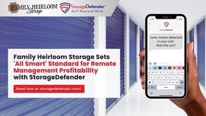 Family Heirloom Storage Sets 'All Smart' Standard for Remote Management Profitability with StorageDefender Smart Units Family Heirloom Storage Sets 'All Smart' Standard for Remote Management Profitability with StorageDefender Smart Units