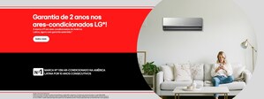 LG amplia garantia de 2 anos em sua linha de ar-condicionado residencial