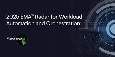 EMA™ Radar for Workload Automation and Orchestration
