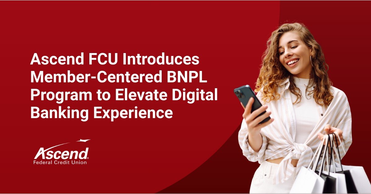 Ascend Federal Credit Union Introduces Member-Centered BNPL Program to ...