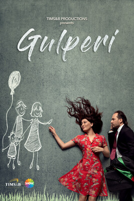 Official poster for Gulperi (PRNewsfoto/Tims&B Productions) Official poster for Gulperi (PRNewsfoto/Tims&B Productions)
