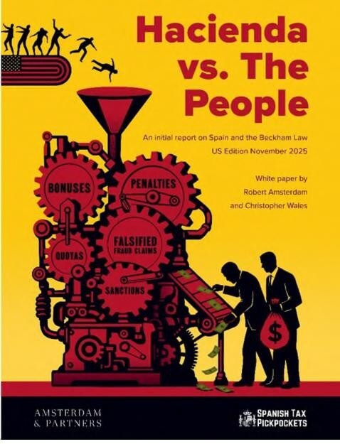 International Lawyer Robert Amsterdam Issues Urgent Warning for U.S. Investors, Businesses, and Government Over Spain's Tax Abuses