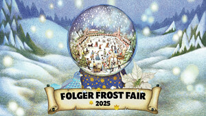 Folger Shakespeare Library Announces Second Annual Frost Fair Folger Shakespeare Library Announces Second Annual Frost Fair