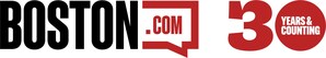 Boston.com Celebrates 30 Years as Boston's Homepage Boston.com Celebrates 30 Years as Boston's Homepage