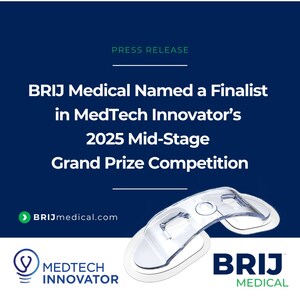 BRIJ Medical Named a Finalist in MedTech Innovator's 2025 Mid-Stage Grand Prize Competition BRIJ Medical Named a Finalist in MedTech Innovator's 2025 Mid-Stage Grand Prize Competition