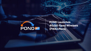 POND IoT Launches Unthrottled Fixed Wireless Internet (FWA) Plans for Businesses Nationwide