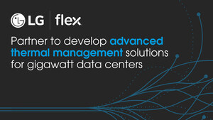 Flex and LG Partner to Develop Advanced Thermal Management Solutions for Gigawatt Data Centers