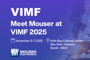 Mouser to Showcase Next-Gen Automation at VIMF 2025