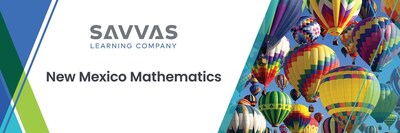 Savvas Learning Company is excited to announce that the New Mexico Public Education Department (NMPED) has approved the full suite of Savvas K-12 math programs for statewide adoption across all grade levels in New Mexico schools. Savvas Learning Company is excited to announce that the New Mexico Public Education Department (NMPED) has approved the full suite of Savvas K-12 math programs for statewide adoption across all grade levels in New Mexico schools.