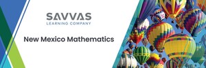 New Mexico Approves Savvas Learning Company's Complete K-12 Math Solution for Statewide Adoption