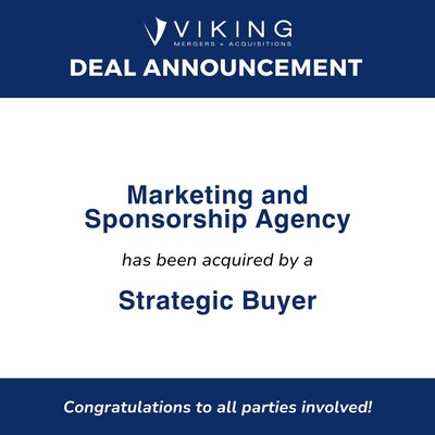 Marketing and Sponsorship Agency acquired by Strategic Buyer Marketing and Sponsorship Agency acquired by Strategic Buyer