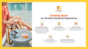 Choice Privileges Announces an All-New Rewards Experience that Offers More Rewards, More Often