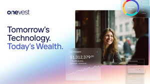 OneVest Accelerates Growth with Its Configurable Wealth Operating System, Ushering in a New Era of Modular, No-Code Infrastructure