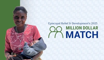 Episcopal Relief & Development Launches 2025 Million Dollar Match Campaign to Drive Global Impact