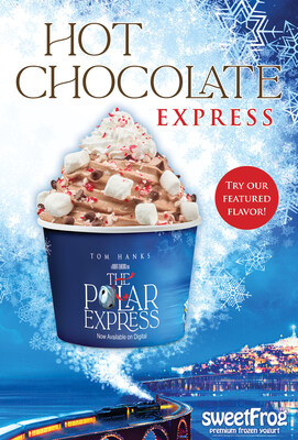 sweetFrog® and The Polar Express Bring Holiday Magic with Hot Chocolate Express now in stores sweetFrog® and The Polar Express Bring Holiday Magic with Hot Chocolate Express now in stores