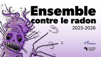 Ensemble contre le radon (Groupe CNW/Association pulmonaire du Qu&#233;bec)