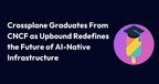 Crossplane Graduates From CNCF as Upbound Redefines the Future of AI-Native Infrastructure