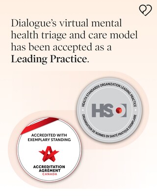 newswire.ca - Dialogue Health Technologies Inc. - Dialogue earns Leading Practice recognition from Health Standards Organization for its transformative mental health model