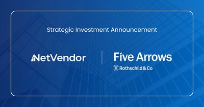 Five Arrows Makes a Strategic Investment in NetVendor Five Arrows Makes a Strategic Investment in NetVendor