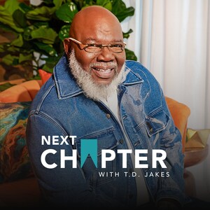 T.D. Jakes Teams Up With iHeartMedia to Launch "NXT Chapter," A Weekly Podcast Helping to Co-Author New Pages of America's Collective Story