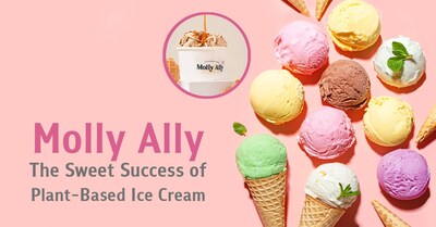 Molly Ally - 情熱と苦悩から生まれた植物由来のアイス・クリームの成功