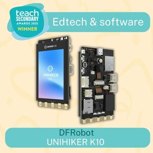 DFRobot UNIHIKER K10 Crowned Winner in Teach Secondary's EdTech & Software Category at 2025 TeachCo Resource Awards