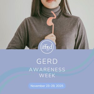 2025 Let's Talk GERD: GERD Awareness Week Shines a Light on a Common Digestive Disorder