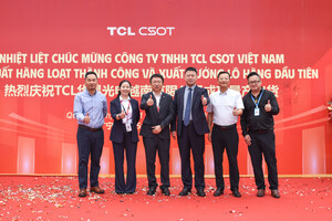 TCL CSOT's Vietnam Factory Commences Mass Production, Boosting Global Manufacturing Strength