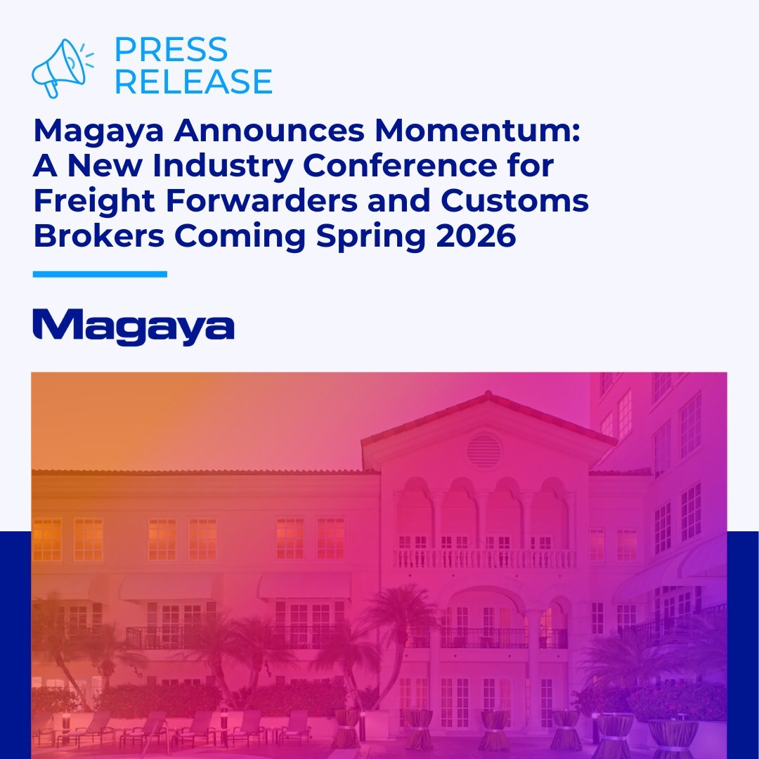 Magaya Announces Momentum: A New Industry Conference for Freight Forwarders and Customs Brokers Coming Spring 2026