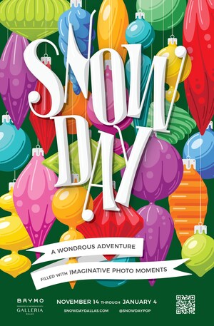 Nostalgic, Seasonal Experience SNOWDAY Returns to Galleria Dallas on Nov. 14