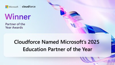 Microsoft names Cloudforce Education Partner of the Year.