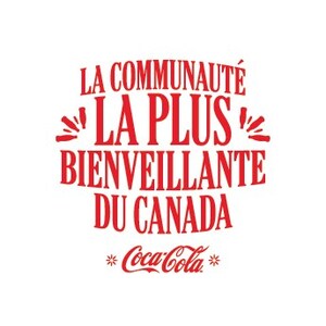 LA COMMUNAUTÉ LA PLUS BIENVEILLANTE DU CANADA DE COCA-COLA EST DE RETOUR POUR INSUFFLER UN VENT D'OPTIMISME AUX FÊTES