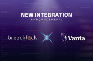 BreachLock and Vanta Bridge the Gap Between Continuous Security Testing and Compliance with New Integration