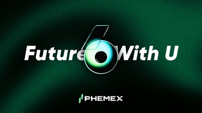 "Future With U": Phemex Rayakan Hari Jadi Keenam dengan Pertumbuhan Basis Pengguna 66% dan Visi Bersama