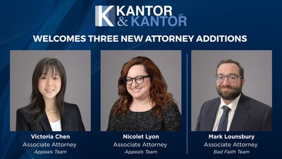 Kantor & Kantor announces the addition of three new attorneys - Victoria Chen and Nicolet Lyon to the Appeals Team, and Mark Lounsbury to the Bad Faith Team - as the firm continues its next era of growth.