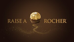 Ferrero Rocher® Unwraps "Raise A Rocher™," A New Master Brand Platform Toasting Moments That Matter